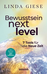 Bewusstsein Next Level - Linda Giese - E-Book