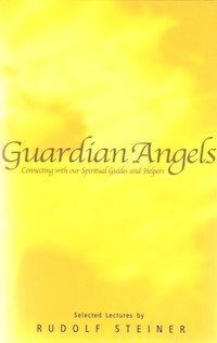 Guardian Angels - Rudolf Steiner - E-Book