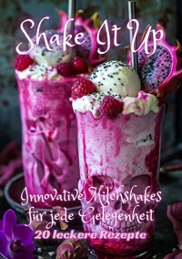 Shake It Up - Diana Kluge - E-Book