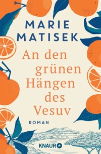An den grünen Hängen des Vesuv - Marie Matisek - E-Book