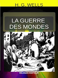 La Guerre des mondes - Herbert George Wells - E-Book