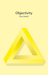 Objectivity - Guy Axtell - E-Book