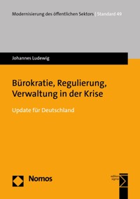 Bürokratie, Regulierung, Verwaltung in der Krise - Johannes Ludewig - kostenlos E-Book