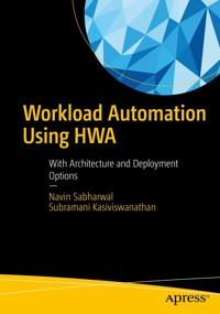 Workload Automation Using HWA - Navin Sabharwal - E-Book