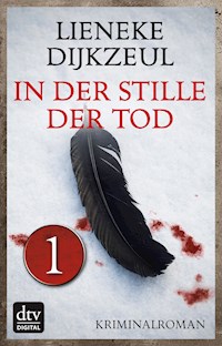 In der Stille der Tod - Teil 1 - Lieneke Dijkzeul - kostenlos E-Book