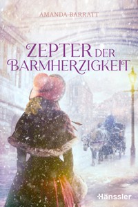 Zepter der Barmherzigkeit - Amanda Barratt - E-Book