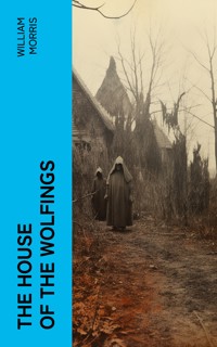 The House of the Wolfings - William Morris - E-Book