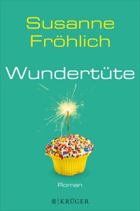 Wundertüte - Susanne Fröhlich - E-Book + Hörbuch