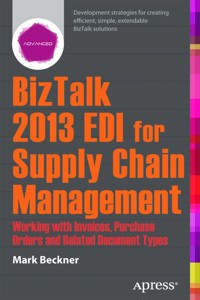 BizTalk 2013 EDI for Supply Chain Management - Mark Beckner - E-Book