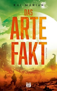 Das Artefakt - Kai Marian - E-Book