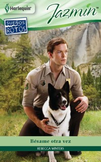 Bésame otra vez - Rebecca Winters - E-Book