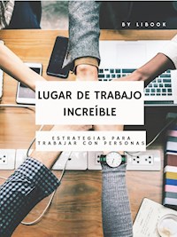 Lugar de Trabajo Increíble - LiBook - E-Book