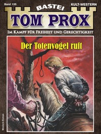 Tom Prox 135 - Alex Robby - E-Book