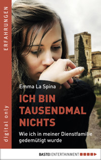 Ich bin tausendmal nichts - Emma La Spina - E-Book
