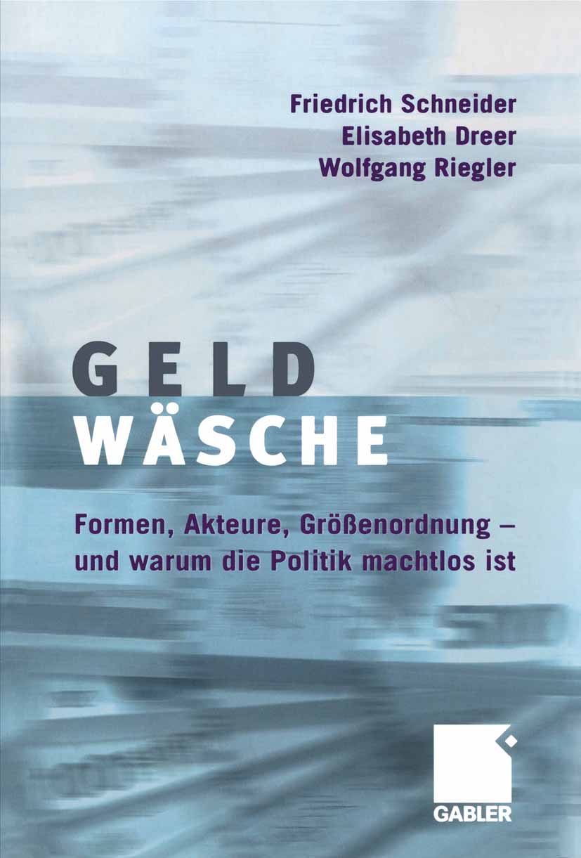Geldwäsche - Friedrich Schneider - E-Book