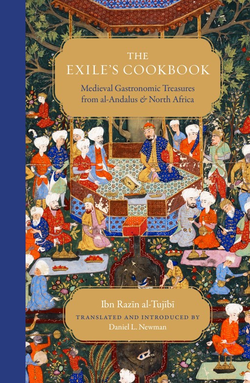 The　Legimi　Al-Tujībī　online　Al-Tujībī　Exile's　Cookbook　Razīn　Ibn　E-Book