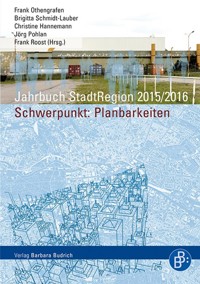 Jahrbuch StadtRegion 2015/2016 Planbarkeiten -  - E-Book