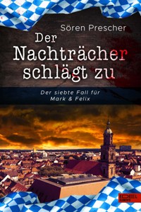 Der Nachträcher schlägt zu - Sören Prescher - E-Book