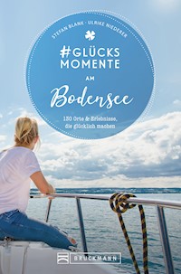 #Glücksmomente am Bodensee - Stefan Blank - E-Book