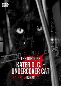 KATER D. C. - UNDERCOVER CAT - The Gordons - E-Book