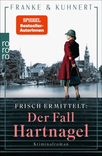 Frisch ermittelt: Der Fall Hartnagel - Christiane Franke - E-Book