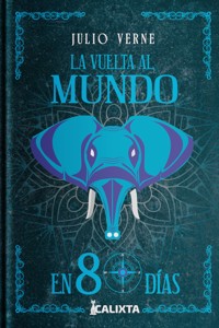 LA VUELTA AL MUNDO - Julio Verne - E-Book