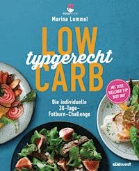 Low Carb typgerecht - Marina Lommel - E-Book