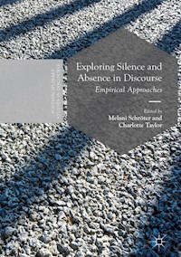 Exploring Silence and Absence in Discourse - - E-Book