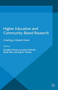 Higher Education and Community-Based Research -  - E-Book