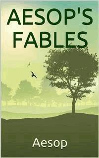 Aesop's Fables - Aesop - E-Book