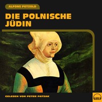 Die polnische Jüdin - Alfons Petzold - Hörbuch