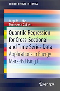 Quantile Regression for Cross-Sectional and Time Series Data - Jorge M. Uribe - E-Book