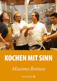 Kochen mit Sinn - Massimo Bottura - kostenlos E-Book