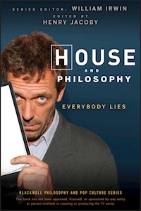 House and Philosophy - Henry Jacoby - E-Book