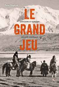 Le grand jeu - Peter Hopkirk - E-Book