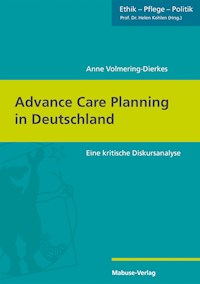 Advance Care Planning in Deutschland - Anne Volmering-Dierkes - E-Book