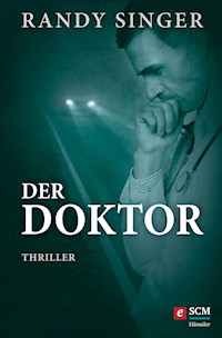 Der Doktor - Randy Singer - E-Book