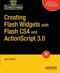Creating Flash Widgets with Flash CS4 and ActionScript 3.0 - John Arana - E-Book