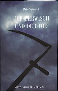 Der Derwisch und der Tod - Mesa Selimovic - E-Book
