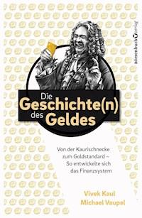 Die Geschichten des Geldes - Michael Vaupel - E-Book