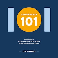 Leadership 101 - Tony Harris - E-Book