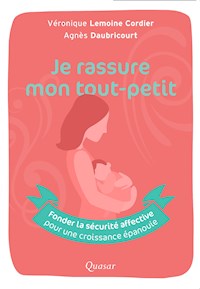 Je rassure mon tout-petit - Agnès Daubricourt - E-Book