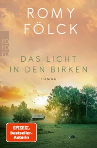 Das Licht in den Birken - Romy Fölck - E-Book