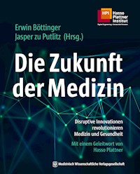 Die Zukunft der Medizin -  - E-Book