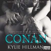 Conan - Black Shamrocks MC: First Generation, Book 1 (Unabridged) - Kylie Hillman - Hörbuch
