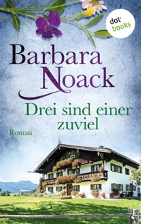 Drei sind einer zuviel - Barbara Noack - E-Book