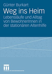 Weg ins Heim - Günter Burkart - E-Book