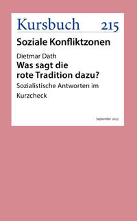 Was sagt die rote Tradition dazu? - Dietmar Dath - E-Book