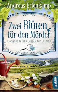Zwei Blüten für den Mörder - Andreas Erlenkamp - E-Book
