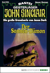 John Sinclair 882 - Jason Dark - E-Book